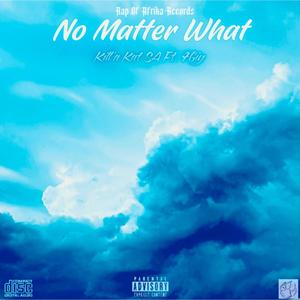 No Matter What (feat. 4Giy)