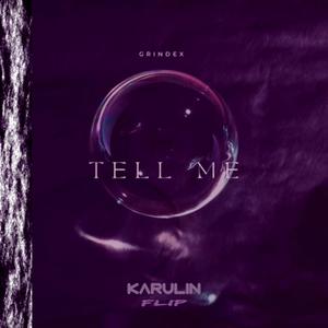 Tell Me (Karulin Remix)