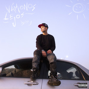 Vámonos Lejos (Explicit)