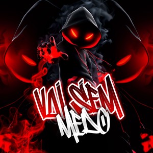 VAI SEM MEDO MEGA SLOWED