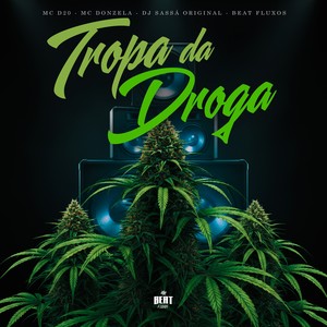 TROPA DA DROGA (Explicit)