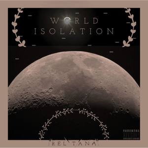 World Isolation (Explicit)