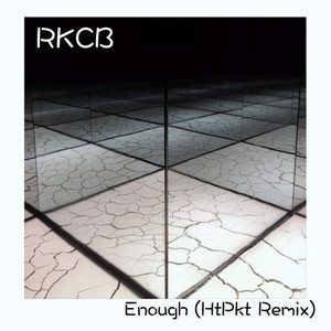 Enough (HtPkt Remix)