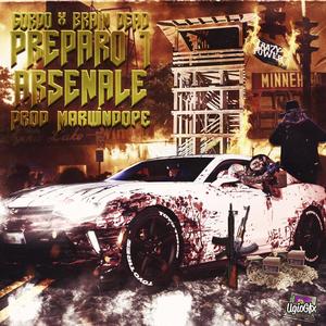 Preparo 1 Arsenale (feat. Br4in D3ad) [Explicit]