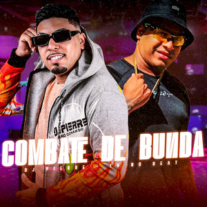 Combate de Bunda (Explicit)