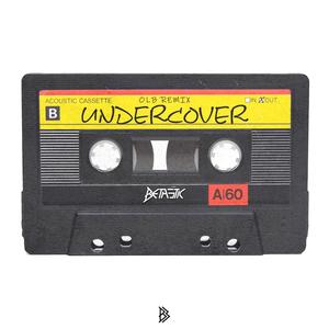 Undercover (OLB Remix)