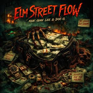 Elm Street Flow (Explicit)