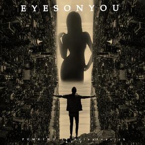 EyesOnYou (Explicit)