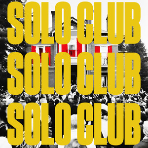 SOLO CLUB (Explicit)