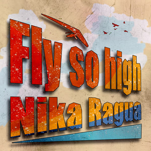 Fly So High (Explicit)