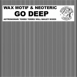 Go Deep (Torro Torro Remix)