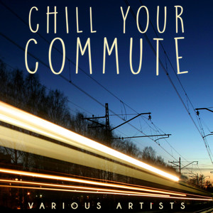Chill Your Commute