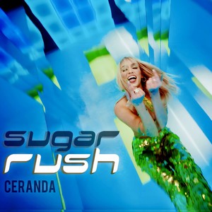 Sugar Rush (Explicit)