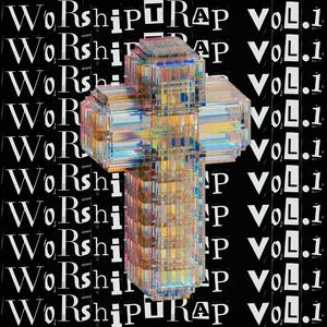 Worshiptrap vol.1