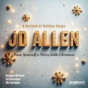 Have Yourself a Merry Little Christmas (A Garland of Holiday Songs)