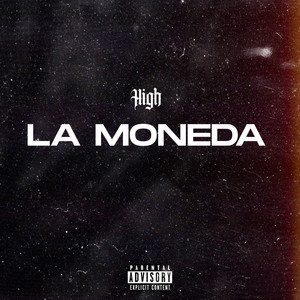 La Moneda (Explicit)