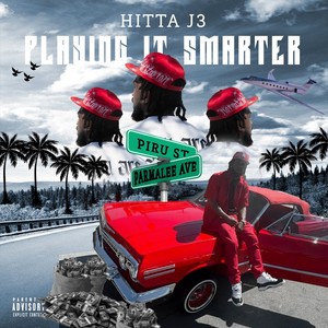 Playing It Smarter (Explicit)