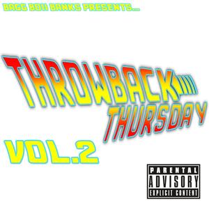 Throwback Thursday, Vol. 2 (Explicit)