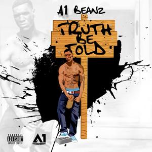 Truth Be Told (Explicit)