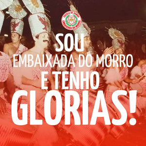 Sou Embaixada do Morro e Tenho Glórias! (Explicit)