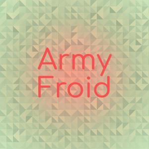 Army Froid