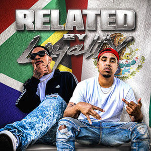 Related by Loyalty (Explicit)