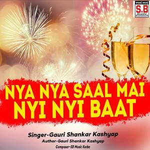Nya Nya Saal Mai Nyi Nyi Baat