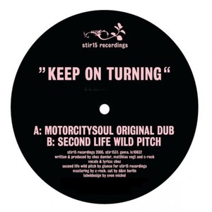 Keep On Turning feat. Chez Damier, Motorcitysoul