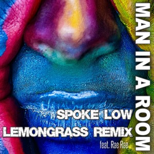 Spoke Low (Lemongrass Remix)