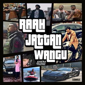 Raah Jattan Wangu (feat. Kaos Productions)