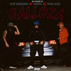Calloza (feat. Flow MCgregorr, Young Rozzi & Edu Yevenes) [Explicit]
