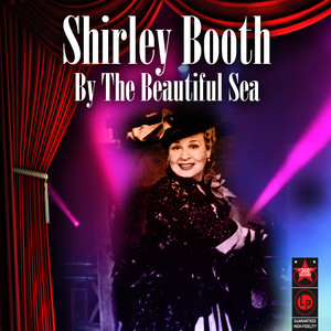 By the Beautiful Sea (original Broadway Cast Recording)