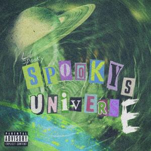 Spooky's Universe (Explicit)