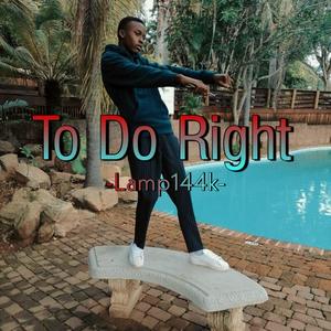To Do Right