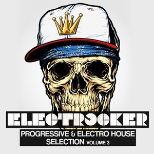 Electrocker (Electro & Progressive Selection, Vol. 3)