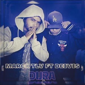 Dura (feat. Deivis ) [Explicit]