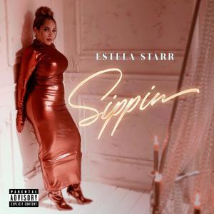 Sippin (Explicit)