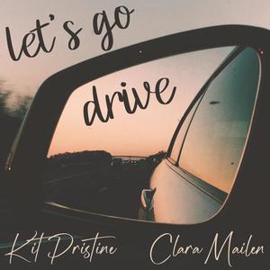 Let's go drive (feat. Clara Mailen)