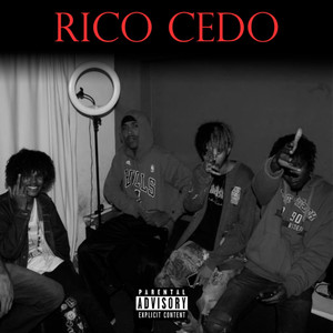 Rico Cedo (Explicit)