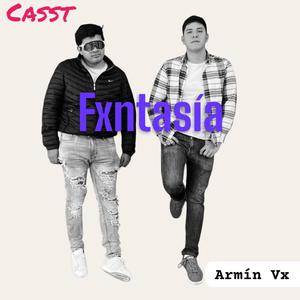 Fxntasía (feat. Casst)