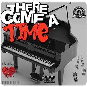 There Come A Time (Explicit)