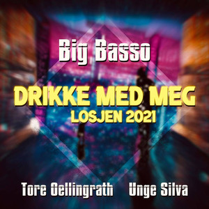 Drikke Med Meg(Losjen 2021) (Explicit)