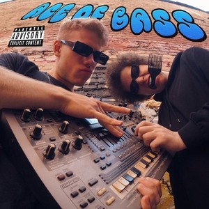 Ace of Bass (Explicit)