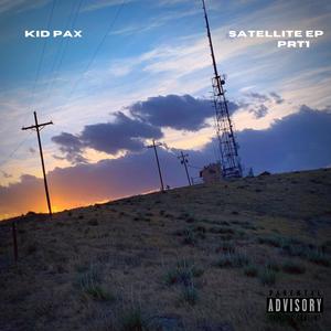 Satellite (Part 1) [Explicit]