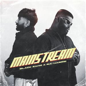 Mainstream (feat. Rai Harrie) (Explicit)