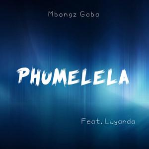 Phumelela (feat. Luyanda)