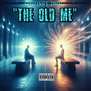 THE OLD ME (Explicit)