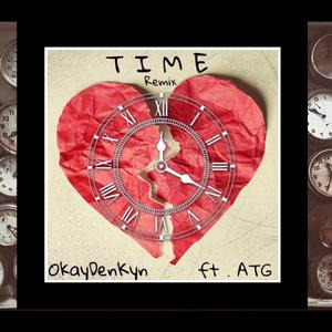 Time (feat. |ATG|) [Remix] [Explicit]