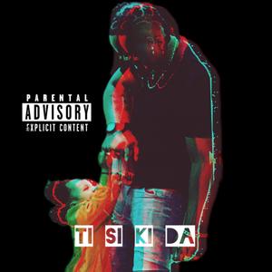 KD Ti Si Ki DA (Explicit)