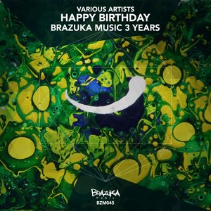 Happy Birthday Brazuka Music - 3 Years